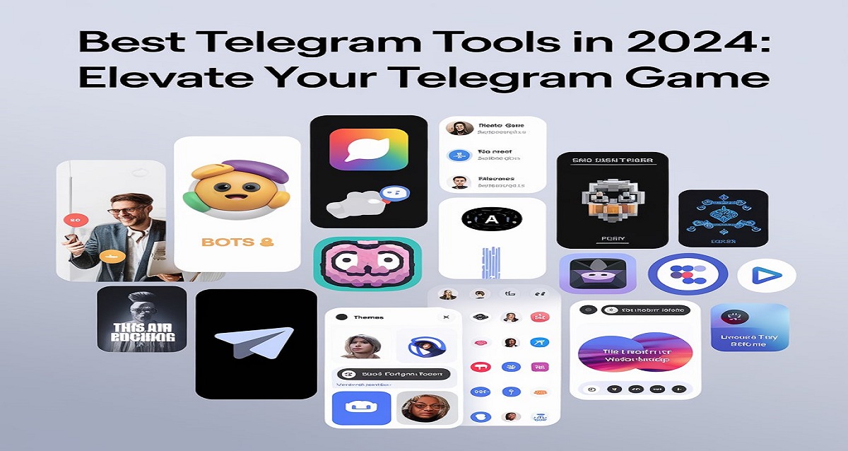 Best Telegram Tools in 2024