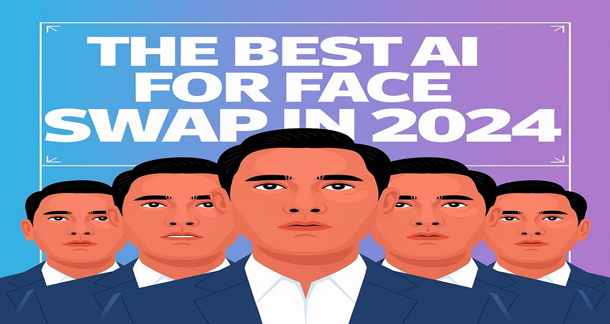 The Best AI for Face Swap